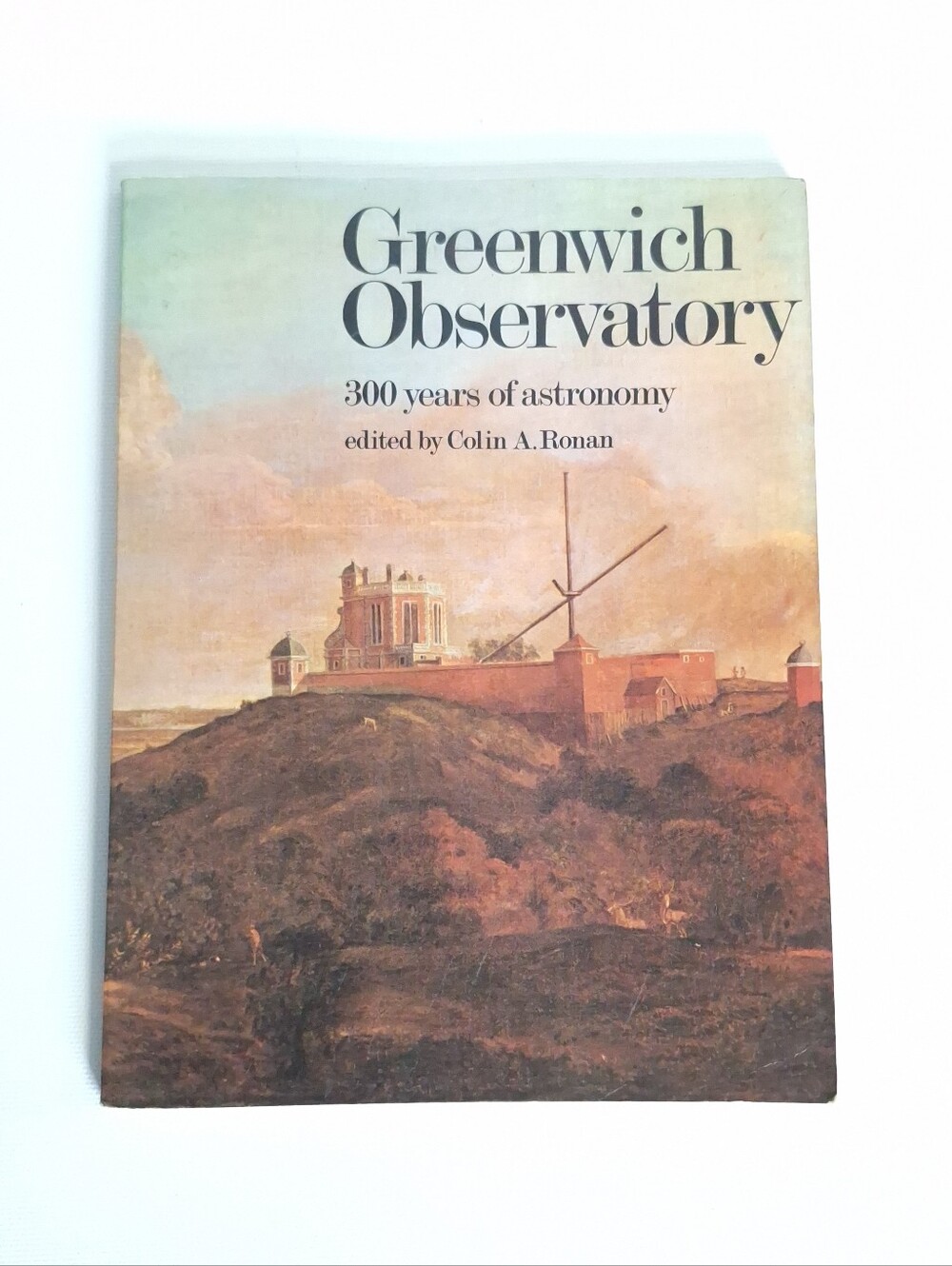 Greenwich Observatory: 300 Years of Astronomy (1975 Paperback) Colin A. Ronan